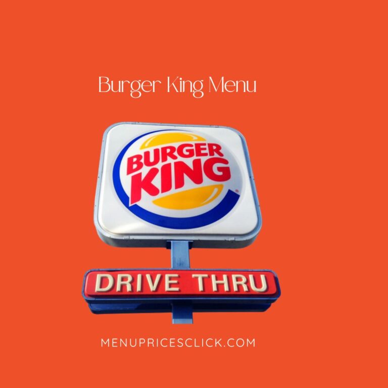 Burger King Menu With Prices – A Flavorful Feast – MPC