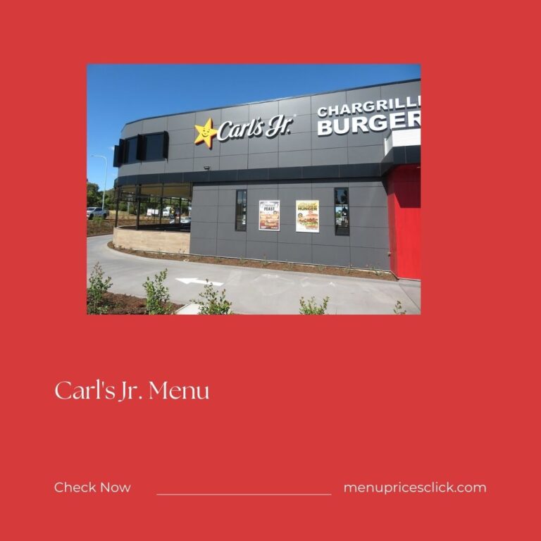 Carl’s Jr. Menu- Taste the Goodness-Menu Prices Click