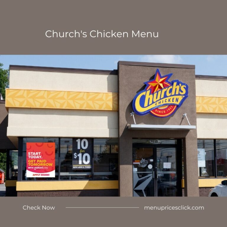 Church’s Chicken Menu – Tender Strips, Family Meals 2024