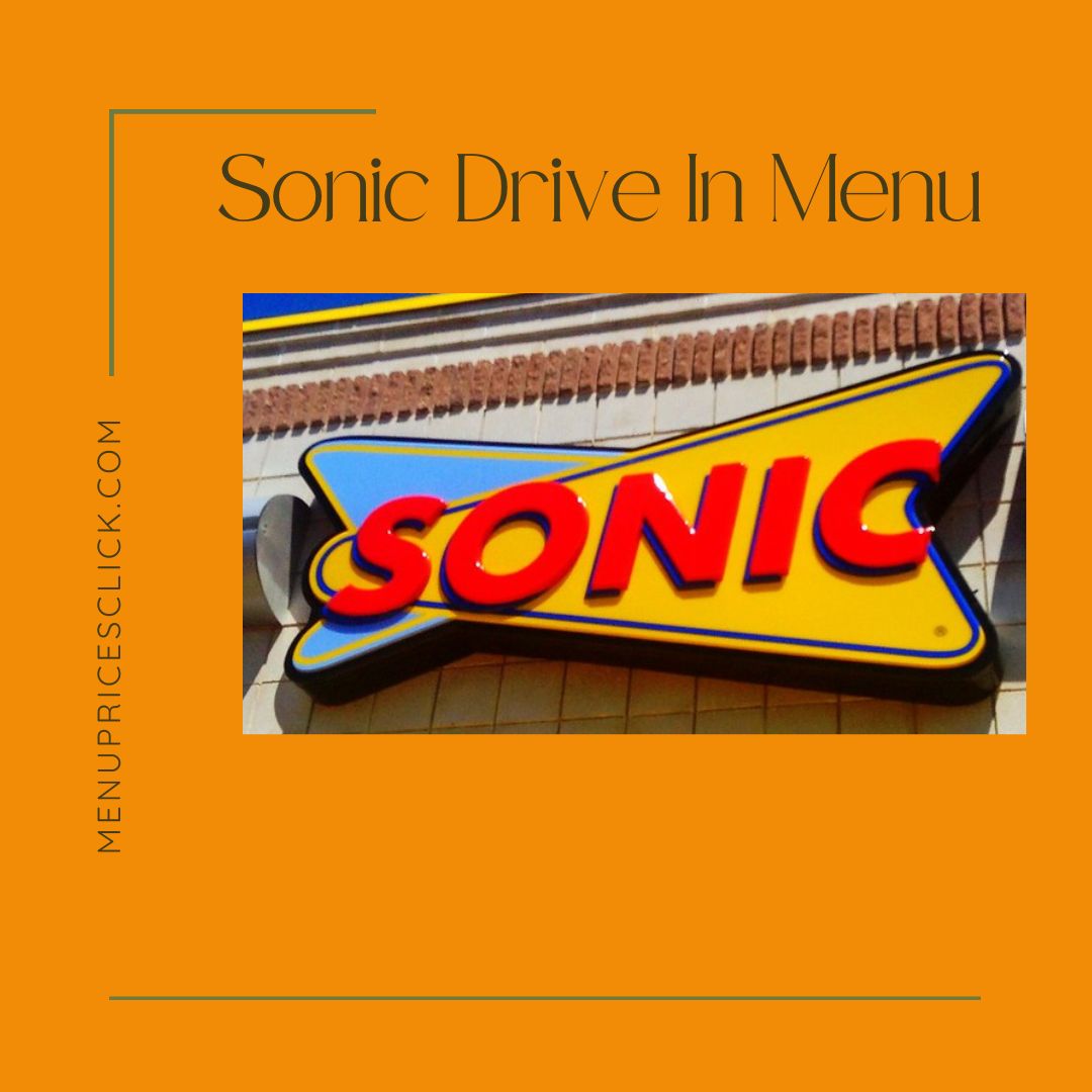 Sonic Drive In Menu