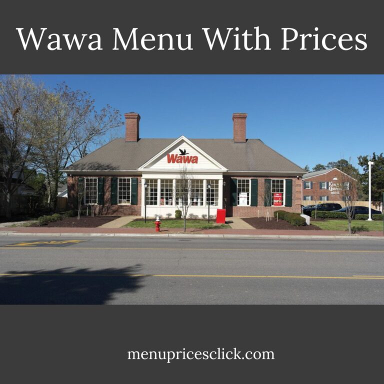 Wawa Menu With Prices – A Food Lover’s Paradise