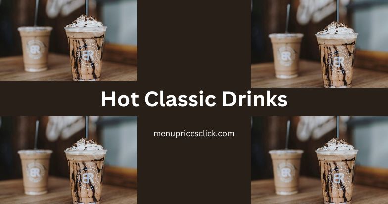 Hot Classic Drinks