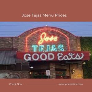 Jose Tejas Menu Prices