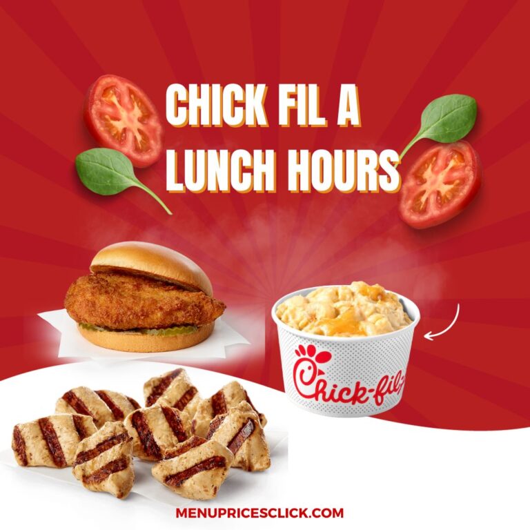 Chick Fil A Lunch Hours – Opening And Closing Time 2024