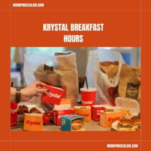 Krystal Breakfast Hours