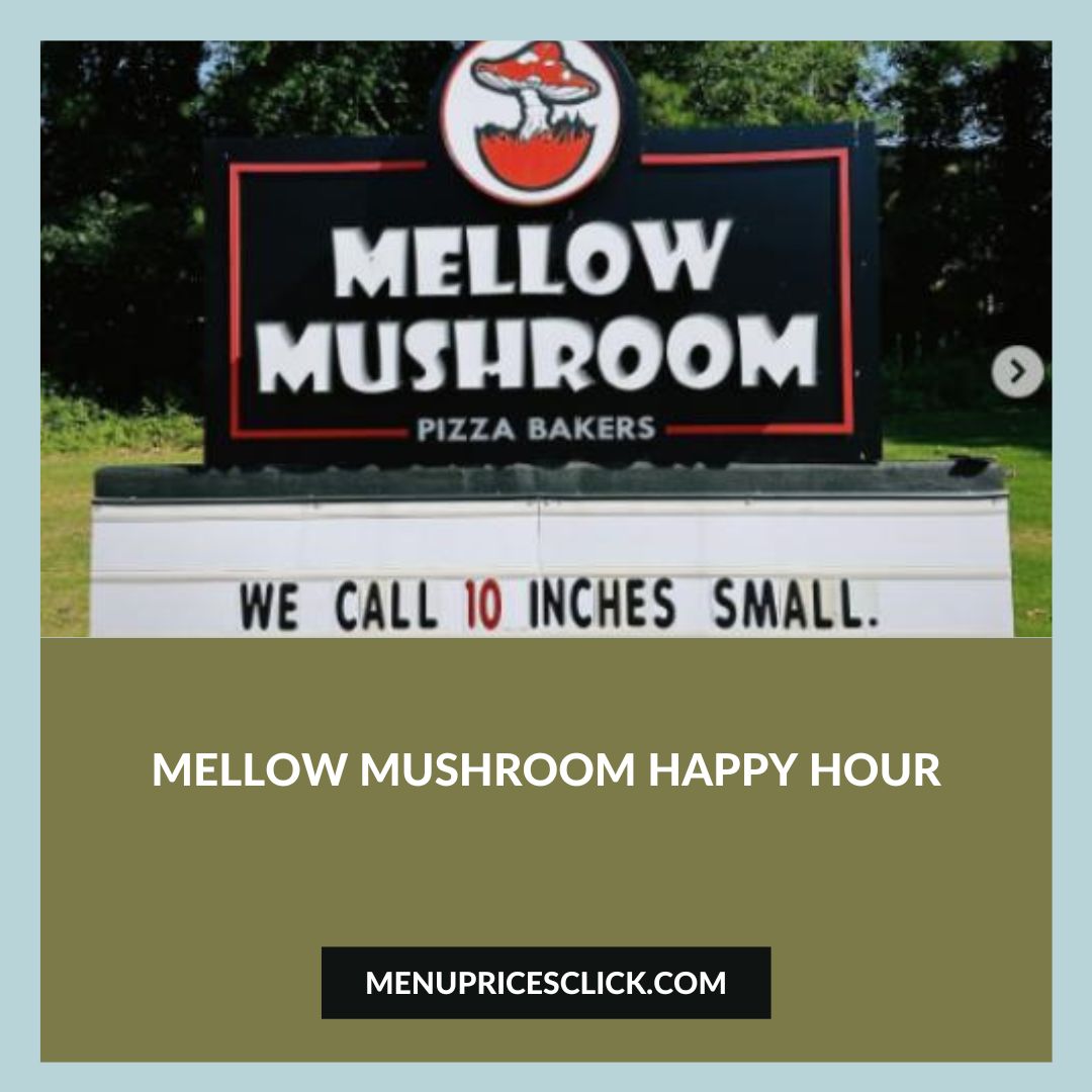 Mellow Mushroom Happy Hour