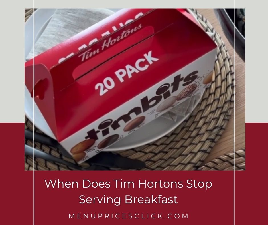 When Does Tim Hortons Stop Serving Breakfast