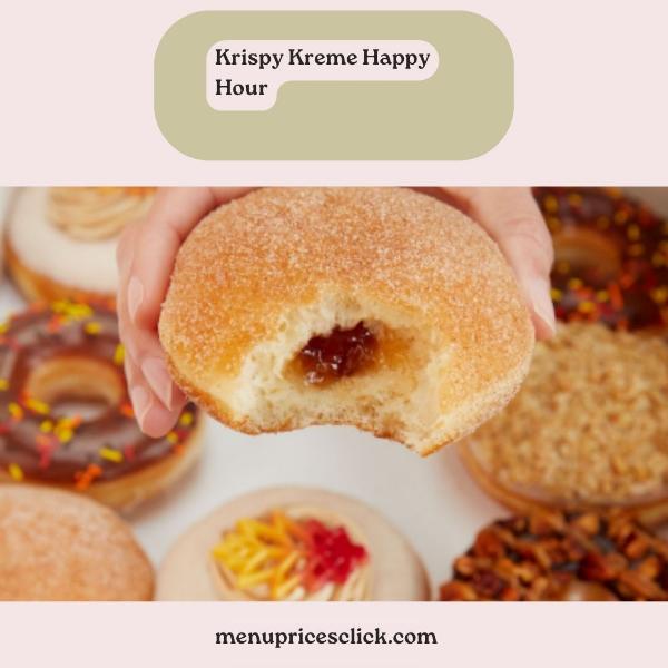 Krispy Kreme Happy Hour – Menu Deal Opening and Closing Time