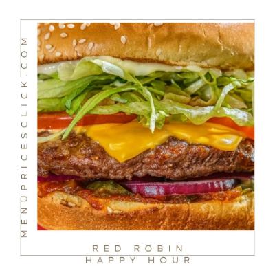 Welcome to Red Robin Happy Hour – 3:00 PM To 6:00 PM