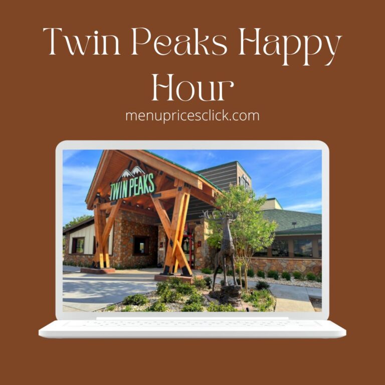 Twin Peaks Happy Hour – Good Times, Great Tastes! 2024