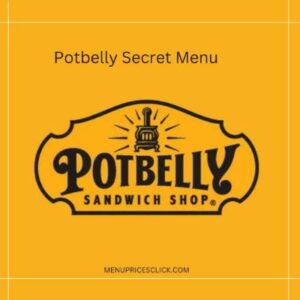 Potbelly Secret Menu