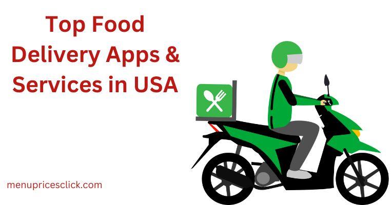 Top Food Delivery Apps & Services in USA