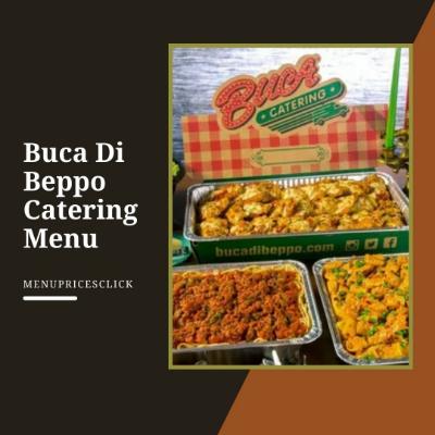 Buca Di Beppo Catering Menu