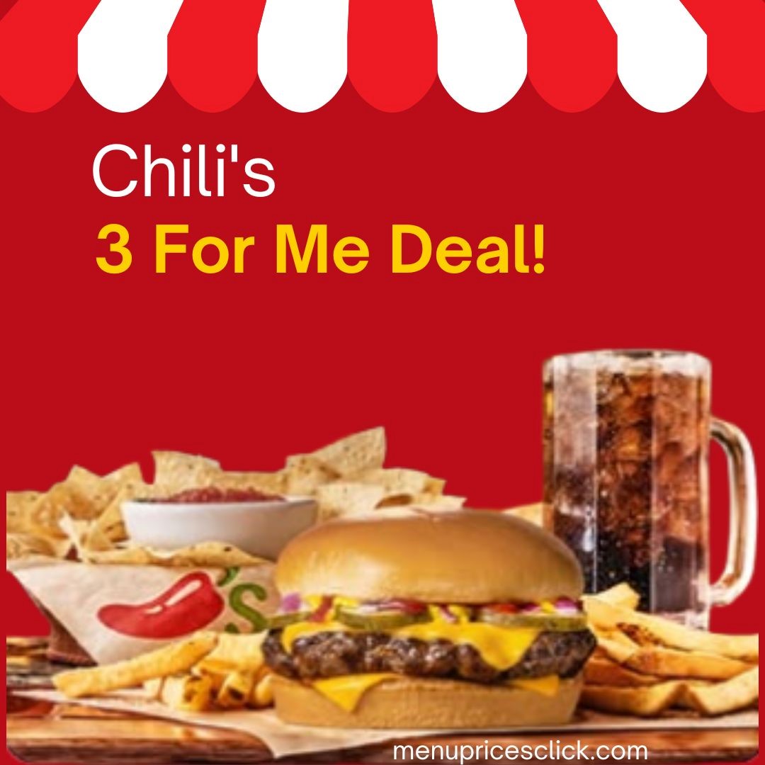 Chili's 3 For Me Deal - The Perfect Budget Meal Combo